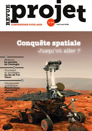 Revue Projet - Conquête spatiale : jusqu'où aller ? - Collectif Auteur - Revue Projet