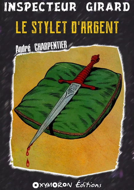 Le stylet d'argent - André Charpentier - OXYMORON Éditions