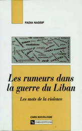 Les rumeurs dans la guerre du Liban