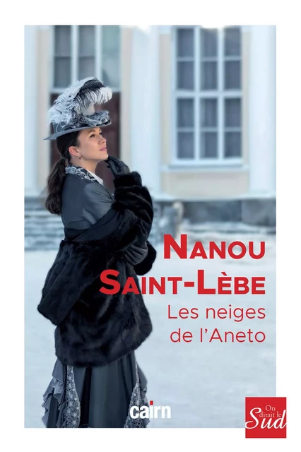 Les Neiges de l'Anéto - Nanou Saint-Lèbe - Éditions Cairn