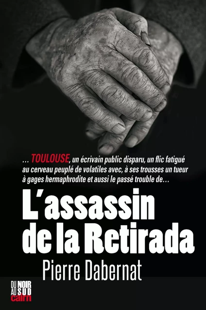 L'Assassin de la Retirada - Pierre Dabernat - Éditions Cairn