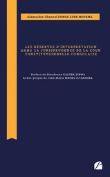 Les réserves d’interprétation dans la jurisprudence de la Cour constitutionnelle congolaise