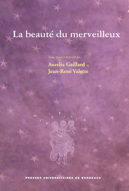 La beauté du merveilleux - Jean-René Valette - Presses universitaires de Bordeaux