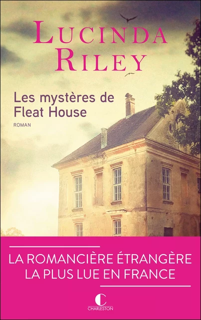 Les mystères de Fleat House - Lucinda Riley - Éditions Charleston