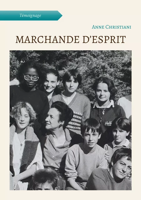 Marchande d'esprit - Anne Christiani - Atramenta