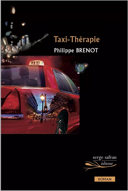 Taxi-Thérapie - Philippe Brenot - Serge Safran