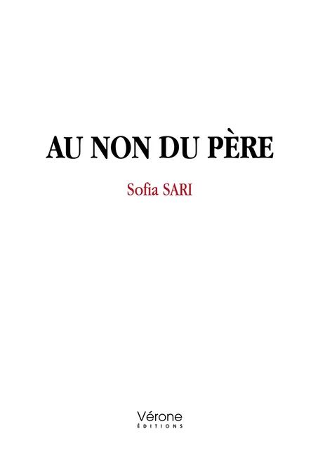 Au non du père - Sofia Sari - Editions Vérone