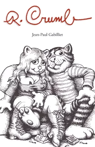 R. Crumb - Jean-Paul Gabilliet - Presses universitaires de Bordeaux