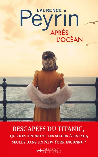 Après l'océan - Laurence Peyrin - Éditions de l'épée