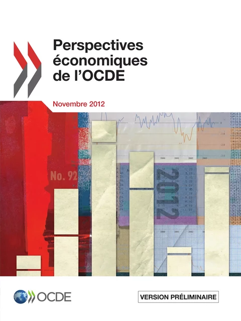 Perspectives économiques de l'OCDE, Volume 2012 Issue 2 -  Collectif - OECD