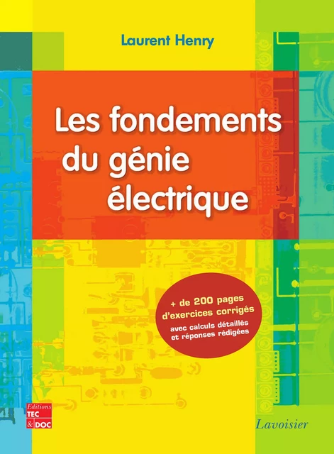 Les fondements du génie électrique - Laurent Henry - Tec & Doc