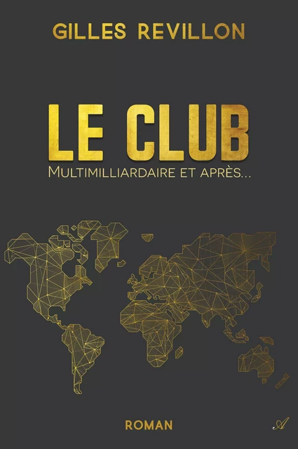 Le Club - Gilles Révillon - Atramenta