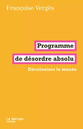 Programme de désordre absolu