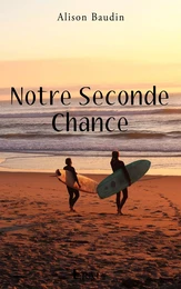 Notre Seconde Chance