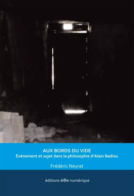 Aux bords du vide - Frédéric Neyrat - Éditions è®e