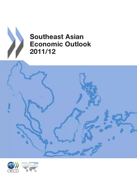 Southeast Asian Economic Outlook 2011/12 -  Collective - OECD