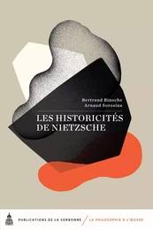 Les historicités de Nietzsche