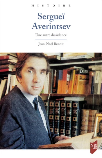 Sergueï Averintsev - Jean-Noël Benoit - Presses universitaires de Rennes