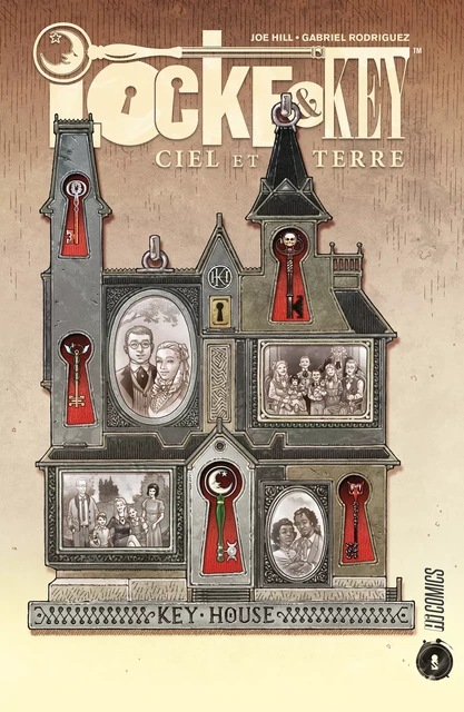 Locke &amp; Key : Ciel et Terre - Joe Hill, Gabriel Rodriguez - HiComics