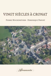 Vingt siècles à Cronat