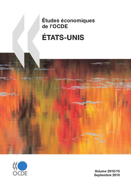 Études économiques de l'OCDE : États-Unis 2010 -  Collectif - OECD