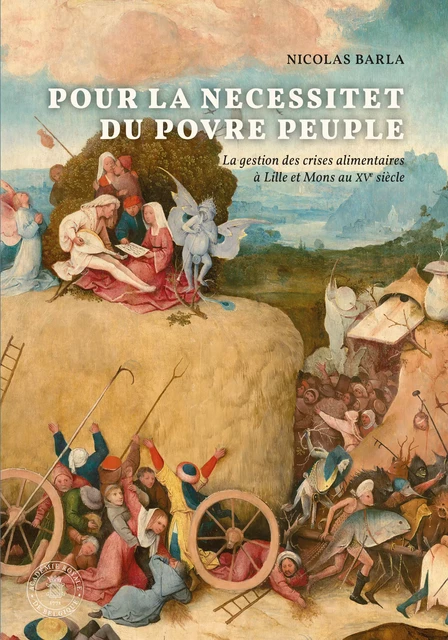 Pour la necessitet du povre peuple - Nicolas Barla - Académie royale de Belgique