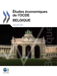 Études économiques de l'OCDE : Belgique 2011