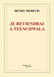 Je reviendrai à Teenchwala