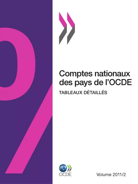 Comptes nationaux des pays de l'OCDE, Volume 2011 Numéro 2 -  Collectif - OECD