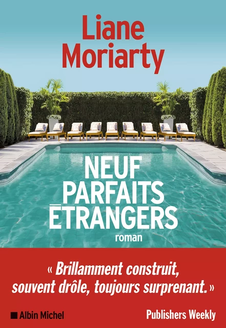 Neuf parfaits étrangers - Liane Moriarty - Albin Michel