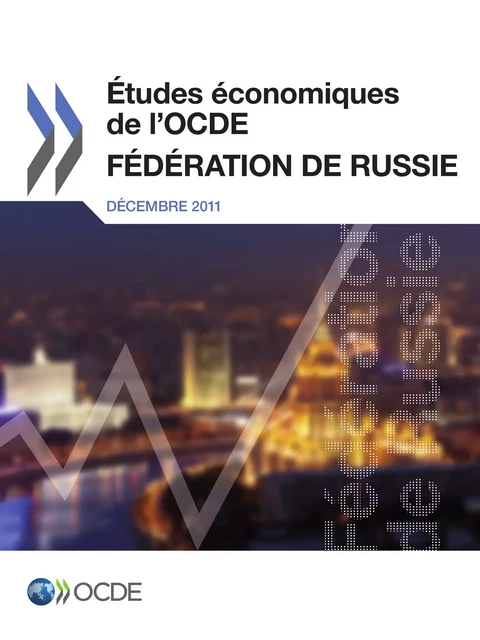 Études économiques de l'OCDE : Fédération de Russie 2011 -  Collectif - OECD