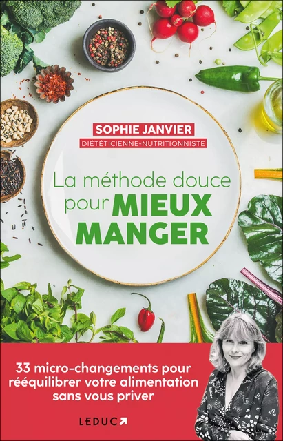 La méthode douce pour mieux manger - Sophie Janvier - Éditions Leduc