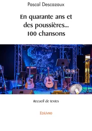 En quarante ans et des poussières... 100 chansons