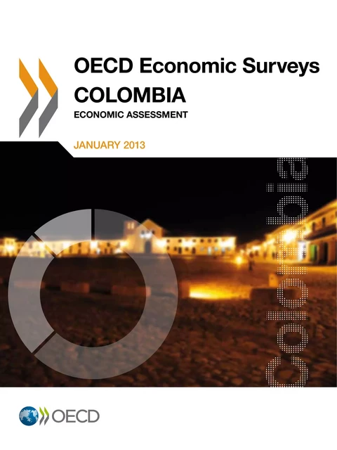 OECD Economic Surveys: Colombia 2013 -  Collective - OECD