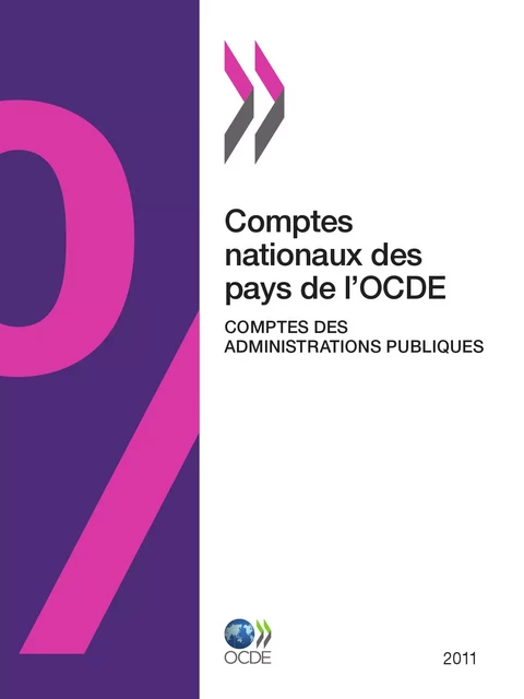 Comptes nationaux des pays de l'OCDE, Comptes des administrations publiques 2011 -  Collectif - OECD