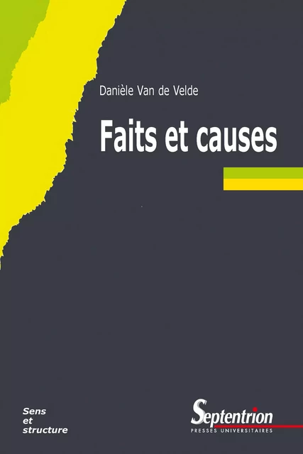 Faits et causes - Danièle Van de Velde - Presses Universitaires du Septentrion