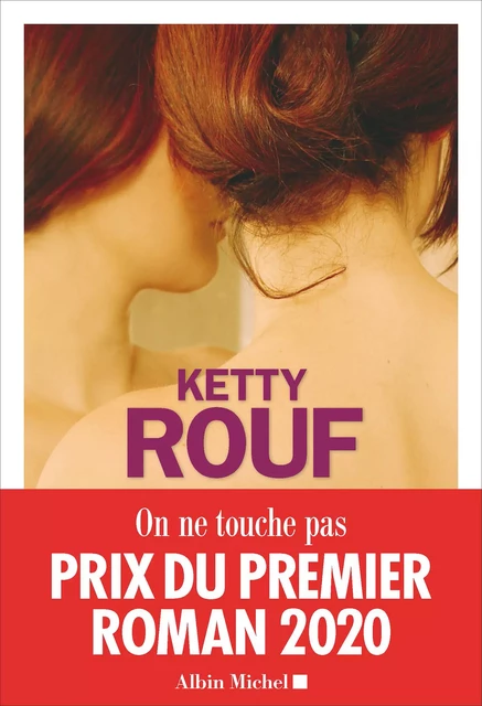 On ne touche pas - Ketty Rouf - Albin Michel