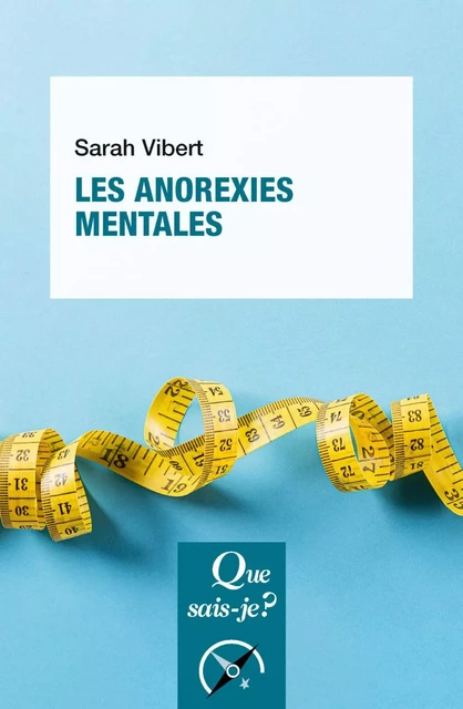 Les Anorexies mentales - Catherine Chabert, Sarah Vibert - Humensis