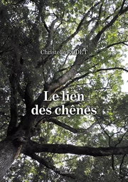 Le lien des chênes