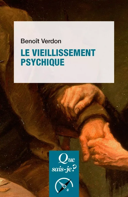 Le Vieillissement psychique - Benoît Verdon - Humensis