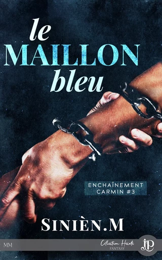 Le maillon bleu -  Sinièn.M - Juno Publishing