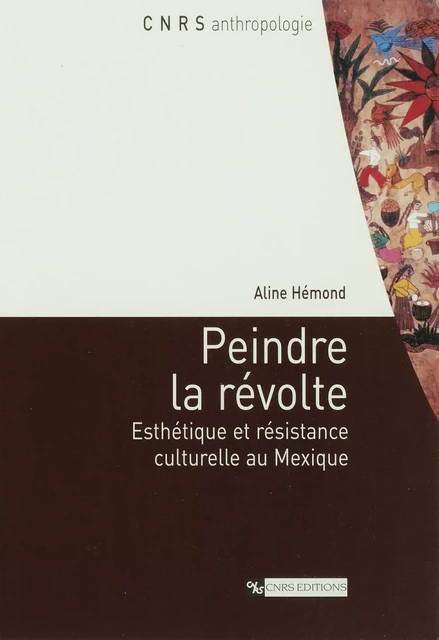 Peindre la révolte - Aline Hémond - CNRS Éditions via OpenEdition