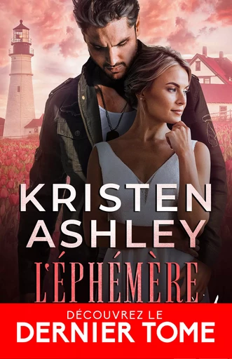 L'éphémère - Kristen Ashley - Collection Infinity