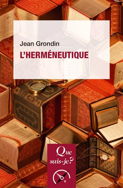 L'Herméneutique - Jean Grondin - Humensis