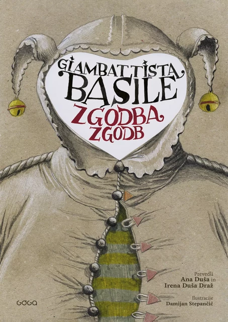 Zgodba zgodb - Giambattista Basile - Publishing house Goga