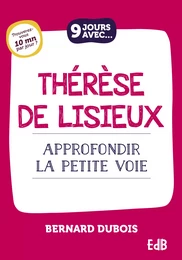 9 jours avec Thérèse de Lisieux