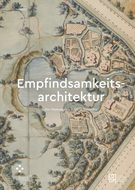 Empfindsamkeitsarchitektur - Felix Vogel - Éditions de la Maison des sciences de l’homme