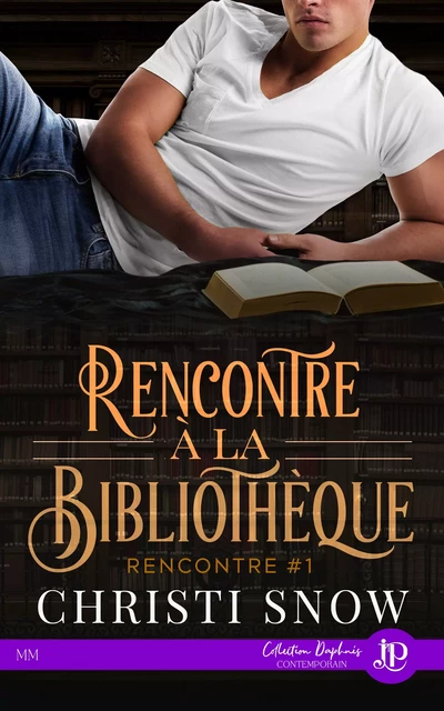 Rencontre à la bibliothèque - Christi Snow - Juno Publishing