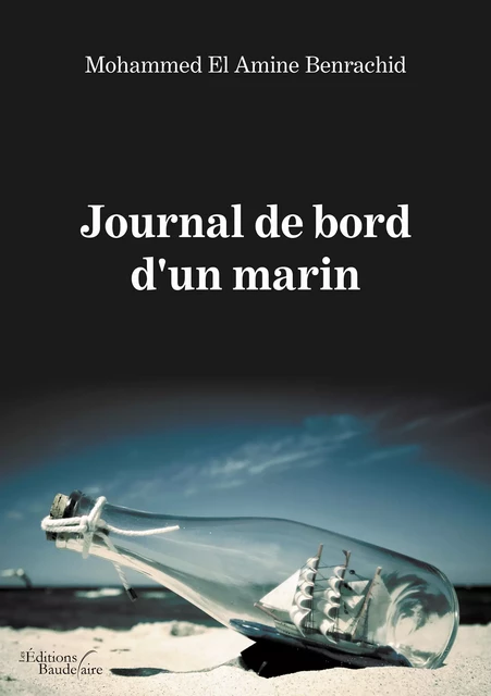 Journal de bord d'un marin - Mohammed Benrachid El Amine - Éditions Baudelaire