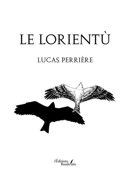 Le Lorientù - Lucas Perrière - Éditions Baudelaire